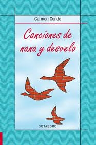 CANCIONES DE NANA Y DESVELO (BIBLIOTECA BASICA,21) | 9788480633178 | CONDE, CARMEN | Llibreria La Gralla | Llibreria online de Granollers