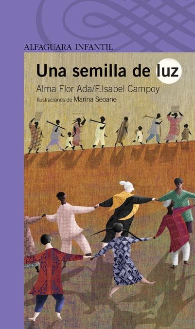 SEMILLA DE LUZ, UNA (8 AÑOS) | 9788420421704 | FLOR ADA, ALMA / CAMPOY, ISABEL | Llibreria La Gralla | Llibreria online de Granollers