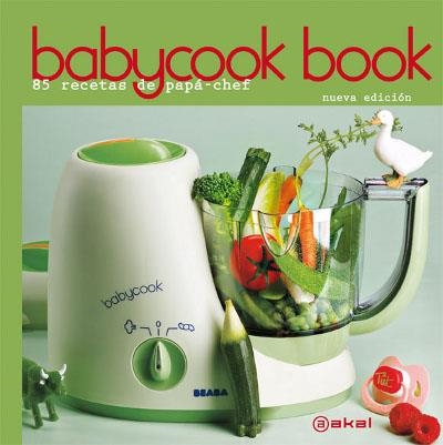 BABYCOOK BOOK. 85 RECETAS DE PAPA CHEF | 9788446032656 | RATHGEBER, DAVID | Llibreria La Gralla | Llibreria online de Granollers