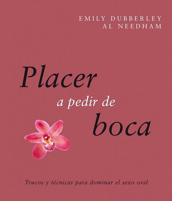 PLACER A PEDIR DE BOCA | 9788408088097 | DUBBERLEY, EMILY / NEEDHAM, AL | Llibreria La Gralla | Llibreria online de Granollers