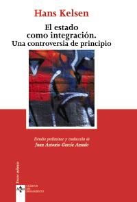 ESTADO COMO INTEGRACIÓN, EL / UNA CONTROVERSIA DE PRINCIPIO | 9788430949885 | KELSEN, HANS | Llibreria La Gralla | Llibreria online de Granollers