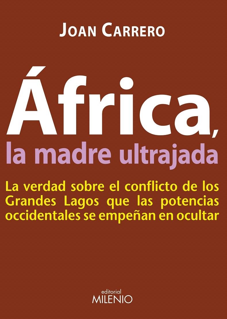 AFRICA. LA MADRE ULTRAJADA | 9788497433754 | CARRERO, JOAN | Llibreria La Gralla | Llibreria online de Granollers