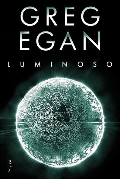 LUMINOSO | 9788415157007 | EGAN, GREG | Llibreria La Gralla | Llibreria online de Granollers