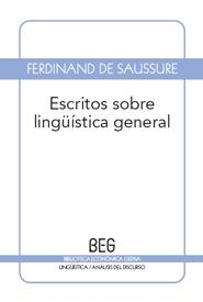 ESCRITOS SOBRE LINGÜÍSTICA GENERAL | 9788497845168 | SAUSSURE, FERDINAND DE | Llibreria La Gralla | Llibreria online de Granollers