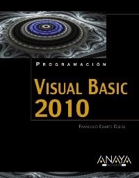 VISUAL BASIC 2010 | 9788441528130 | CHARTE OJEDA, FRANCISCO | Llibreria La Gralla | Llibreria online de Granollers