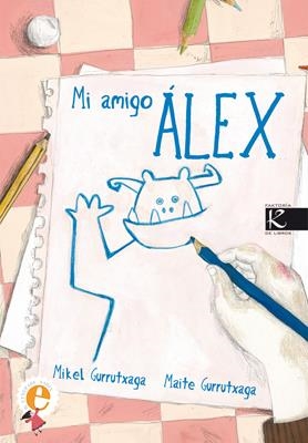 MI AMIGO ÁLEX | 9788496957923 | GURRUTXAGA, MIKEL Y MAITE | Llibreria La Gralla | Llibreria online de Granollers