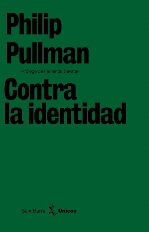 CONTRA LA IDENTIDAD | 9788432243202 | PHILIP PULLMAN | Llibreria La Gralla | Llibreria online de Granollers