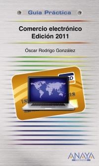 COMERCIO ELECTRÓNICO (GUÍAS PRÁCTICAS) | 9788441528093 | GONZÁLEZ LÓPEZ, ÓSCAR RODRIGO | Llibreria La Gralla | Llibreria online de Granollers