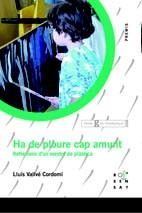 HA DE PLOURE CAP AMUNT | 9788492748013 | VALLVE CORDOMI, LLUIS | Llibreria La Gralla | Llibreria online de Granollers