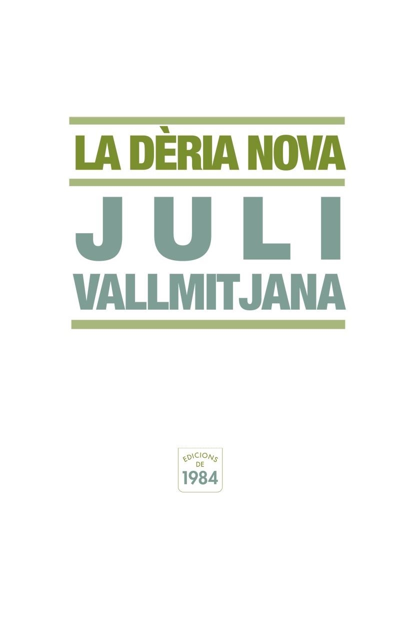 DERIA NOVA, LA | 9788492440344 | VALLMITJANA, JULI | Llibreria La Gralla | Llibreria online de Granollers