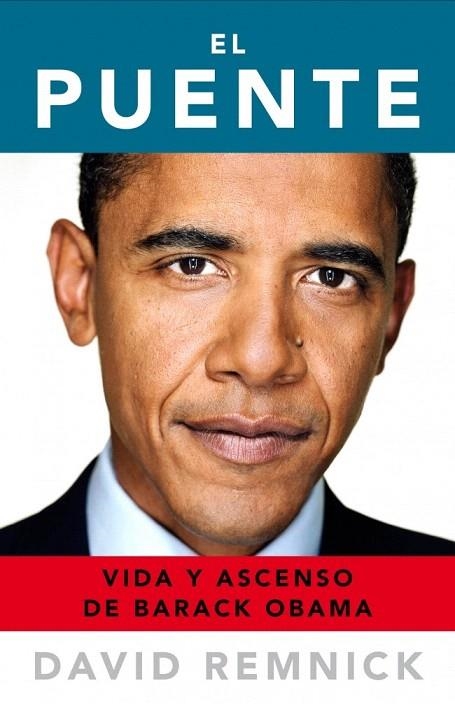 PUENTE, EL. VIDA Y ASCENSO DE BARACK OBAMA | 9788483069165 | REMNICK, DAVID | Llibreria La Gralla | Llibreria online de Granollers