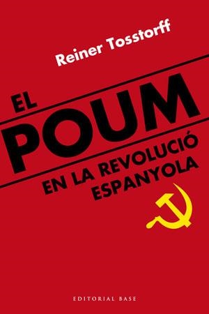 POUM EN LA REVOLUCIO ESPANYOLA, EL | 9788492437290 | TOSSTORFF, REINER | Llibreria La Gralla | Llibreria online de Granollers