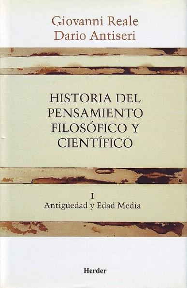 HISTORIA DEL PENSAMIENTO FILOSOFICO Y CIENTIFICO TOMO I ANTIGUEDAD Y EDAD MEDIA | 9788425415876 | REALE, GIOVANNI; ANTISERI, DARIO | Llibreria La Gralla | Llibreria online de Granollers