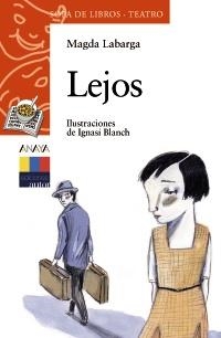 LEJOS (SOPA DE LIBROS TEATRO) | 9788466793056 | LABARGA ÁVALOS, MAGDALENA | Llibreria La Gralla | Librería online de Granollers