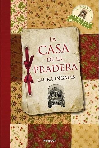 CASA DE LA PRADERA, LA | 9788427932661 | INGALLS, LAURA | Llibreria La Gralla | Llibreria online de Granollers