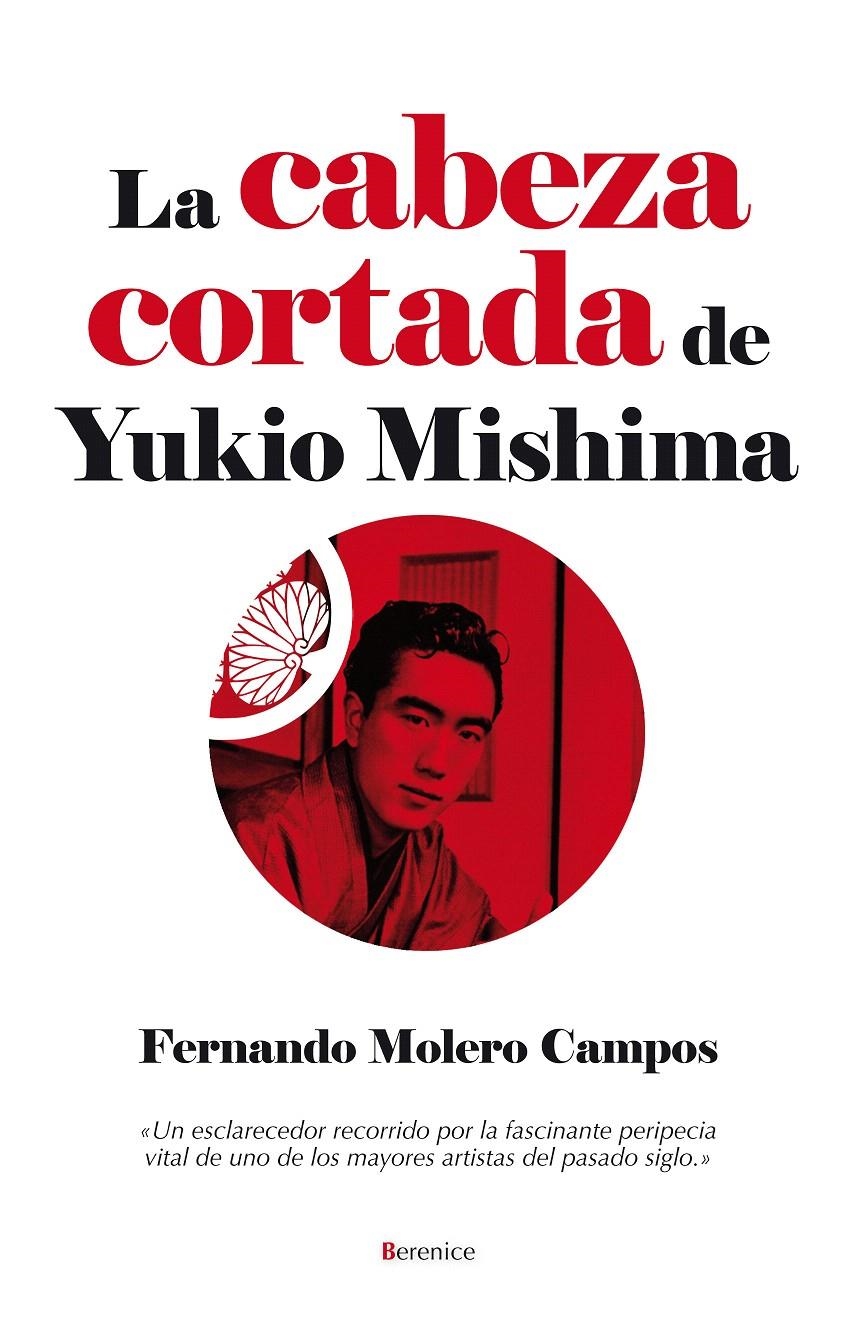 CABEZA CORTADA DE MISHIMA, LA | 9788496756779 | MOLERO, FERNANDO | Llibreria La Gralla | Llibreria online de Granollers