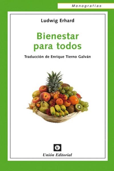 BIENESTAR PARA TODOS | 9788472095335 | ERHARD, LUDWIG | Llibreria La Gralla | Llibreria online de Granollers