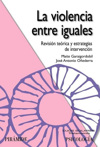 VIOLENCIA ENTRE IGUALES, LA | 9788436823486 | GARAIGORDOBIL LANDAZABAL, MAITE / OÑEDERRA RAMÍREZ, JOSÉ ANTONIO | Llibreria La Gralla | Llibreria online de Granollers