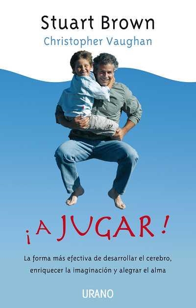 A JUGAR | 9788479537326 | BROWN, STUART | Llibreria La Gralla | Librería online de Granollers