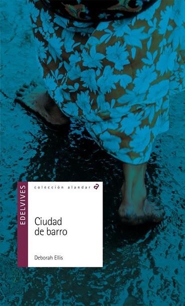 CIUDAD DE BARRO (ALANDAR 120) | 9788426373748 | ELLIS, DEBORAH | Llibreria La Gralla | Librería online de Granollers