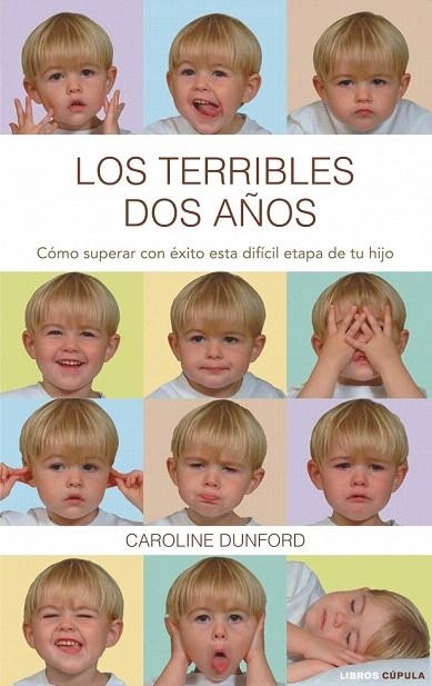 TERRIBLES DOS AÑOS, LOS | 9788448067670 | DUNFORD, CAROLINE | Llibreria La Gralla | Llibreria online de Granollers