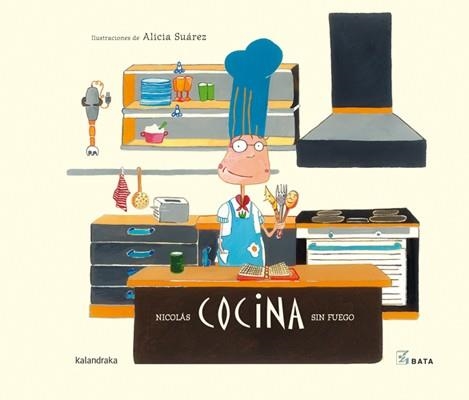 NICOLAS COCINA SIN FUEGO | 9788492608201 | SUAREZ, ALICIA | Llibreria La Gralla | Librería online de Granollers