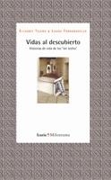 VIDAS AL DESCUBIERTO | 9788498882148 | TEJERO GIL, ELISABET; TORRABADELLA GARCÍA, LAURA | Llibreria La Gralla | Llibreria online de Granollers