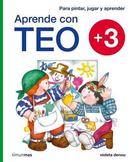 APRENDE CON TEO (+3 AÑOS) | 9788408092162 | DENOU, VIOLETA | Llibreria La Gralla | Llibreria online de Granollers