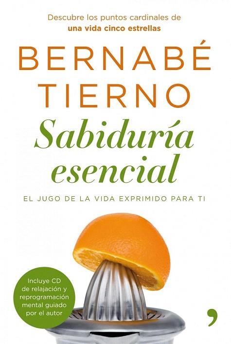 SABIDURÍA ESENCIAL | 9788484608714 | TIERNO, BERNABE | Llibreria La Gralla | Librería online de Granollers