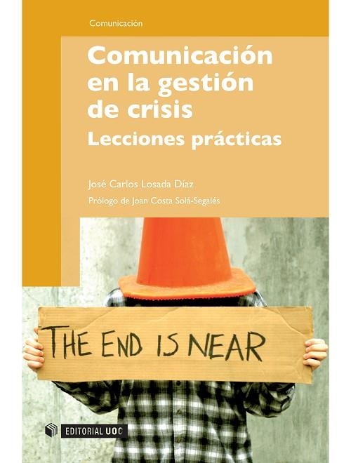 COMUNICACION EN LA GESTION DE CRISIS | 9788497888813 | LOSADA DIAZ, JOSE CARLOS | Llibreria La Gralla | Llibreria online de Granollers