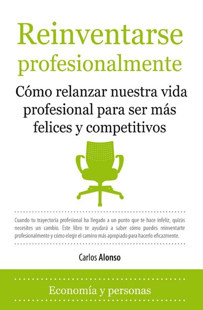 REINVENTARSE PROFESIONALMENTE | 9788492924141 | ALONSO RODRIGUEZ,CARLOS | Llibreria La Gralla | Llibreria online de Granollers