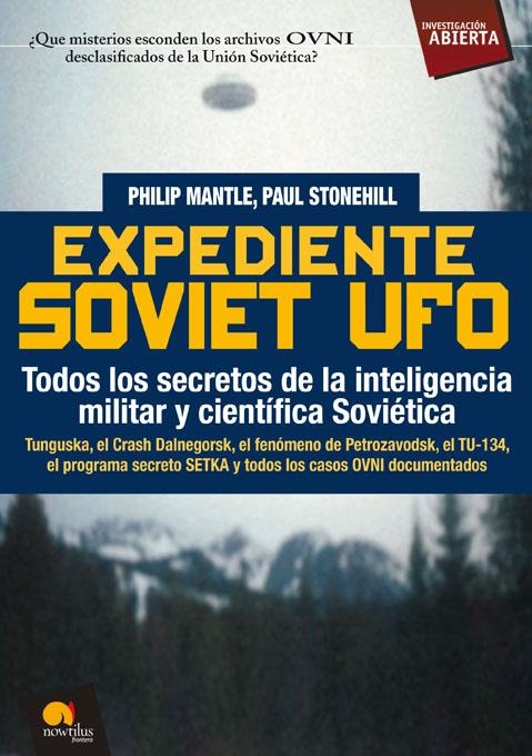 EXPEDIENTE SOVIET UFO | 9788497639095 | MANTLE, PHILIP / STONEHILL, PAUL | Llibreria La Gralla | Librería online de Granollers