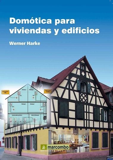 DOMÓTICA PARA VIVIENDAS Y EDIFICIOS | 9788426716330 | HARKE, WERNER | Llibreria La Gralla | Llibreria online de Granollers