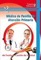 MEDICO DE FAMILIA DE ATENCION PRIMARIA TEMARIO 2  (INSTITUTO CATALÁN DE LA SALUD) | 9788467634860 | EDITORIAL MAD/ANIA PALACIO, JOSE MANUEL/JUNQUERA VELASCO, CARMEN ROSA/VILCHES ARENAS, ANGEL/PEREA-MI | Llibreria La Gralla | Llibreria online de Granollers