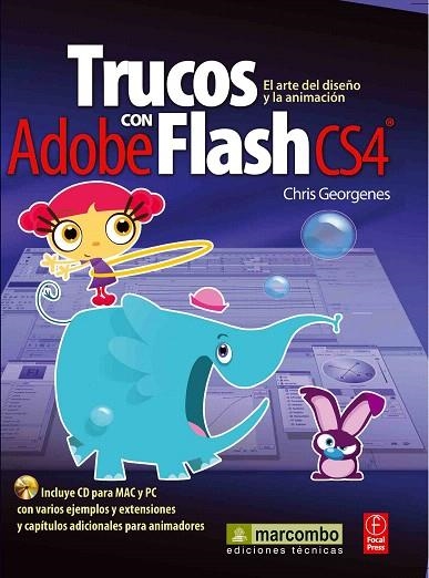 TRUCOS CON ADOBE FLASH CS4 (LLIBRE+CD) | 9788426715609 | GEORGENES, CHRIS | Llibreria La Gralla | Librería online de Granollers