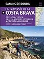 CAMINS DE RONDA. LA TRAVERSEE DE LA COSTA BRAVA (FRANCES) | 9788484784203 | PUIG CASTELLANO, JORDI/LARA, SERGI | Llibreria La Gralla | Llibreria online de Granollers