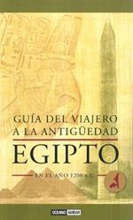 EGIPTO EN EL AÑO 1200 A.C. GUÍA DEL VIAJERO A LA ANTIGÜEDAD | 9788475566559 | BOOTH, CHARLOTTE | Llibreria La Gralla | Librería online de Granollers