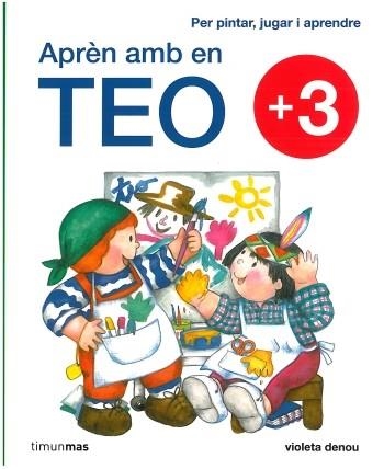 APRÈN AMB EN TEO 3 | 9788499321370 | DENOU, VIOLETA | Llibreria La Gralla | Llibreria online de Granollers