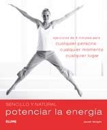 POTENCIAR LA ENERGÍA. (SENCILLO Y NATURAL) | 9788480768696 | WRIGHT, JANET | Llibreria La Gralla | Librería online de Granollers