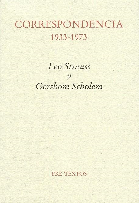 CORRESPONDENCIA 1933-1973. LEO STRAUSS Y GERSHOM SCHOLEM | 9788481919967 | STRAUSS, LEO; SCHOLEM, GERSHOM | Llibreria La Gralla | Librería online de Granollers