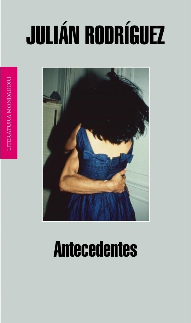 ANTECEDENTES | 9788439722199 | RODRIGUEZ, JULIAN | Llibreria La Gralla | Llibreria online de Granollers