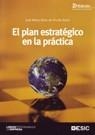 PLAN ESTRATÉGICO EN LA PRÁCTICA, EL | 9788473566438 | SAINZ DE VICUÑA ANCÍN, JOSÉ MARÍA | Llibreria La Gralla | Librería online de Granollers