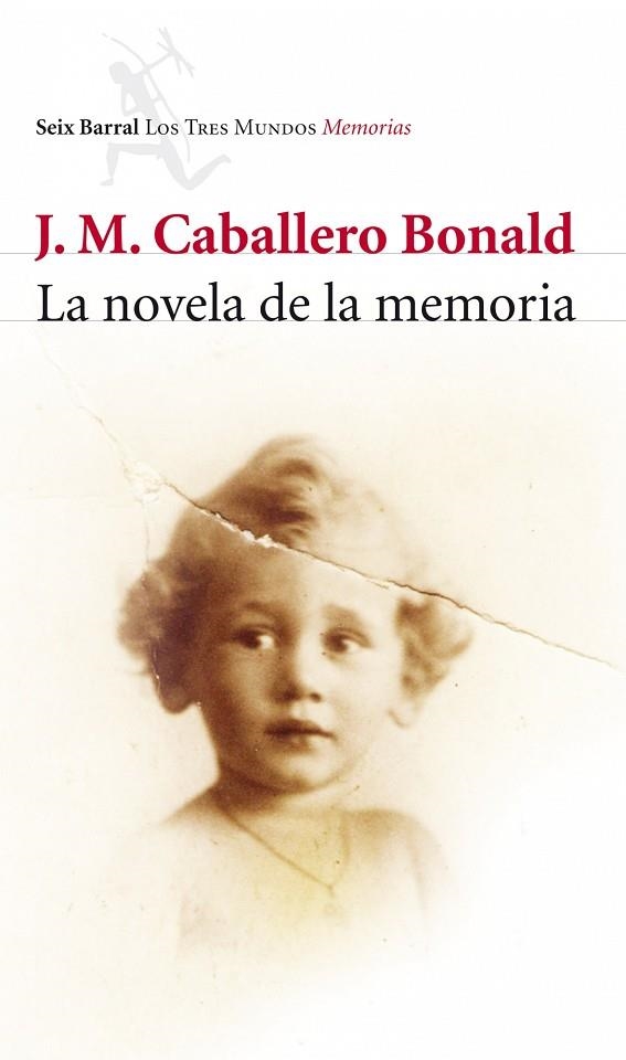 NOVELA DE LA MEMORIA, LA | 9788432212772 | CABALLERO BONALD, J.M. | Llibreria La Gralla | Librería online de Granollers