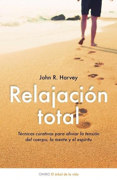 RELAJACION TOTAL | 9788497544474 | HARVEY, JOHN R. | Llibreria La Gralla | Llibreria online de Granollers