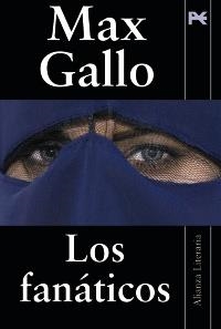 FANÁTICOS, LOS (ALIANZA LITERARIA) | 9788420684291 | GALLO, MAX | Llibreria La Gralla | Llibreria online de Granollers