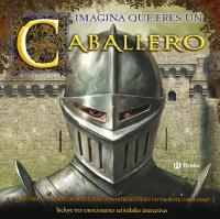 IMAGINA QUE ERES UN CABALLERO | 9788421683996 | CHRISP, PETER | Llibreria La Gralla | Llibreria online de Granollers