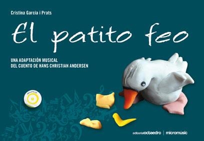 PATITO FEO, EL  (+CD) (MICROMUSIC) | 9788499211039 | GARCIA I PRATS, CRISTINA | Llibreria La Gralla | Llibreria online de Granollers