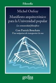 MANIFIESTO ARQUITECTÓNICO PARA LA UNIVERSIDAD POPULAR | 9788497843164 | ONFRAY,MICHEL | Llibreria La Gralla | Llibreria online de Granollers