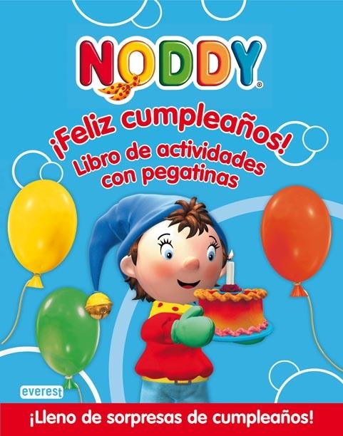 NODDY. ¡FELIZ CUMPLEAÑOS! LIBRO DE ACTIVIDADES CON PEGATINAS | 9788444165271 | CHORION | Llibreria La Gralla | Llibreria online de Granollers