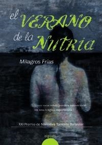 VERANO DE LA NUTRIA, EL | 9788498774221 | FRÍAS ALBALÁ, MILAGROS | Llibreria La Gralla | Llibreria online de Granollers